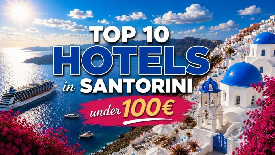 Where to Stay in Santorini for the Best Budget-Friendly Experience and Views